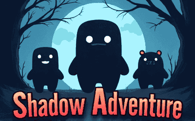 Shadow Adventure